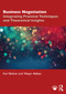 Business Negotiation (Integrating Practical Techniques and Theoretical Insights) by Karl Bolton, Waqar Abbasi, 9781032977584
