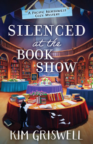 Silenced at the Book Show by Kim Griswell, 9781837000777