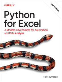 Python for Excel (A Modern Environment for Automation and Data Analysis) - 9798341640290 by Felix Zumstein, 9798341640290