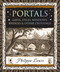 Portals (Gates, Stiles, Windows, Bridges & Other Crossings) by Philippa Lewis, Miles Thistlethwaite, 9781952178672