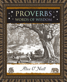 Proverbs (Words of Wisdom) by Alice O'Neill, 9781952178689