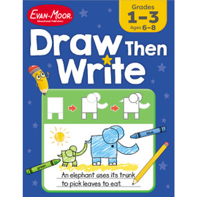Draw...Then Write Grades 1-3 by Evan-Moor Educational Publishers, 9781557997319
