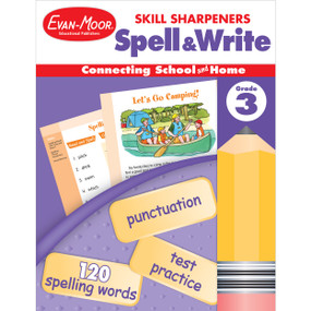 Skill Sharpeners: Spell & Write Grade 3 by Evan-Moor Educational Publishers, 9781596730472