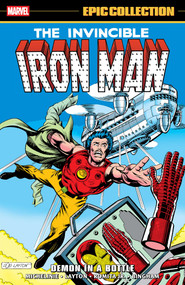 Iron Man Epic Collection: Demon In A Bottle by David Michelinie, Bob Layton, John Romita Jr., Bob Layton, 9781302967444