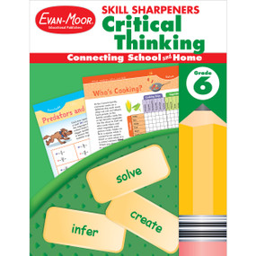 Skill Sharpeners: Critical Thinking Grade 6 by Evan-Moor Educational Publishers, 9781629383545