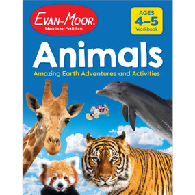 Animals: Amazing Earth Adventures And Activities, Ages 4-5 by Evan-Moor Educational Publishers, 9781645144038