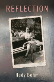 Reflection - 9781998880300 by Hedy Bohm, Rosie Ramsden