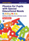 Phonics for Pupils with Special Educational Needs Activity Book 2: Building Words (Working on Word Structure with Basic Sounds) by Ann Sullivan, 9781041047667