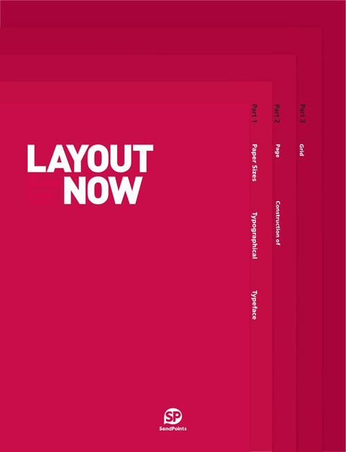 LAYOUT NOW (The Arrangement of Text&Graphics) by SendPoints, 9789887757351