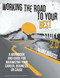 Working the Road to Your Best Stuff 2.0 (A Workbook and Guide for Maximizing Your, Business, or Cause) by Mike Williams, 9780980053470