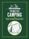 The Backwoodsman: Primitive Camping (Shelter, Cooking, Fishing, and More) by The Backwoodsman, 9781634044233