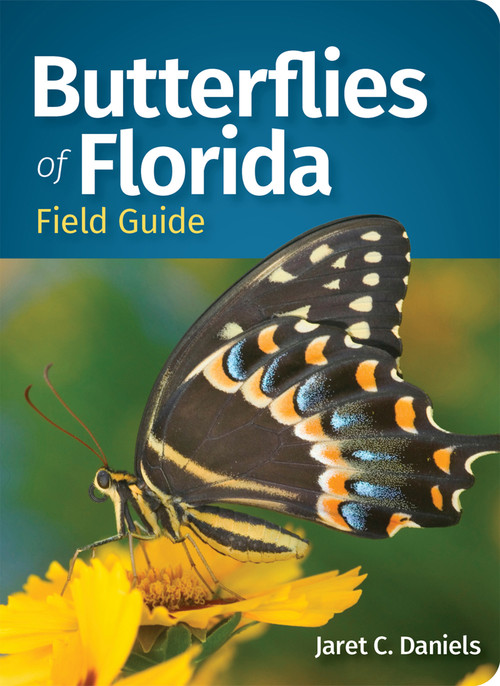 Butterflies of Florida Field Guide - 9781647556259 by Jaret C. Daniels