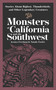 Monsters of California & the Southwest (Stories About Bigfoot, Thunderbirds, and Other Legendary Creatures) by Jessica Freeburg, Natalie Fowler, 9781647556969