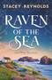 Raven of the Sea by Stacey Reynolds, 9781837004058