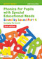Phonics for Pupils with Special Educational Needs Activity Book 6: Sound by Sound Part 4 (Surveying the Sounds) by Ann Sullivan, 9781041061298