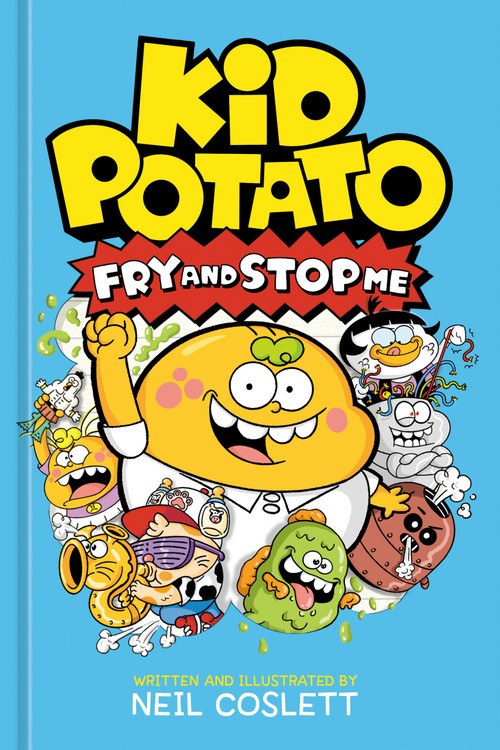 Kid Potato 2 (Fry and Stop Me) by Neil Coslett, 9780593839188