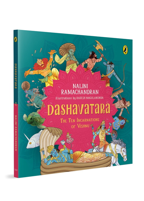 Dashavatara (The Ten Incarnations of Vishnu) by Nalini Ramachandran, Rajesh Kumar Nagulakonda, 9780143466994
