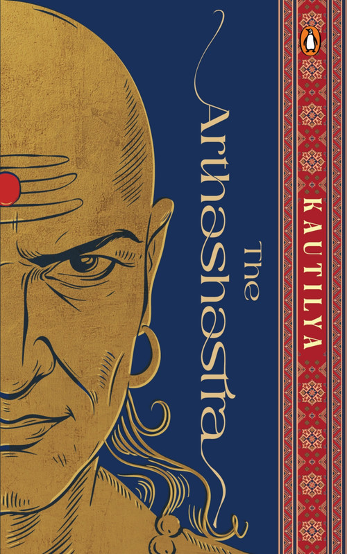 The Arthashastra (Luxury Collectible Edition) by Kautilya (tr L.N. Rangarajan), 9780143477525