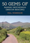 50 Gems of the Bannau Brycheiniog (Brecon Beacons) by Mal Morrison, 9781398122239