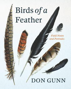 Birds of a Feather (Field Notes and Portraits) - 9781771624947 by Don Gunn, Robert Bateman