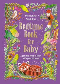 Bedtime Book for Baby by Ruth Symons, Anneli Bray, 9798887704517