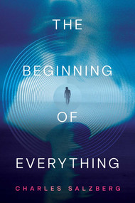 The Beginning of Everything by Charles Salzberg, 9798895656594