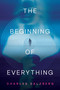 The Beginning of Everything by Charles Salzberg, 9798895656594