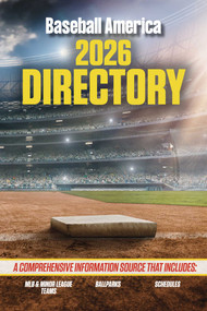 Baseball America 2026 Directory by The Editors at Baseball America, 9798991617024
