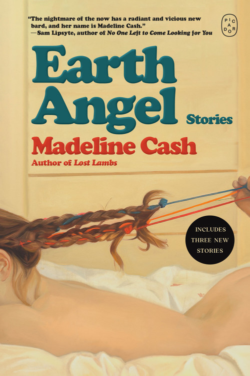 Earth Angel (Stories) - 9781250457769 by Madeline Cash