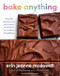 Bake Anything (Essential Recipes and Techniques to Build On for Endless Possibilities) by Erin Jeanne McDowell, 9780063411364