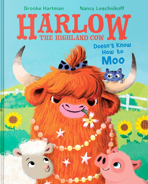 Harlow the Highland Cow Doesn't Know How to Moo by Brooke Hartman, Nancy Leschnikoff, 9780063513518