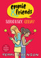 Emmie & Friends: Seriously, Celia? (A Graphic Novel) - 9780063481411 by Terri Libenson, Terri Libenson