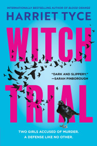 Witch Trial (A Novel) by Harriet Tyce, 9780063492936