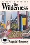 The Wilderness (A Novel) - 9780063318816 by Angela Flournoy