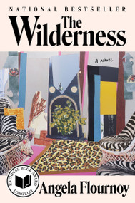 The Wilderness (A Novel) - 9780063318816 by Angela Flournoy, 9780063318816
