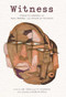 Witness (Poems to Address the Past, Present, and Future of Policing) by Ari Tison, Ty Chapman, Damon Davis, 9798765647240