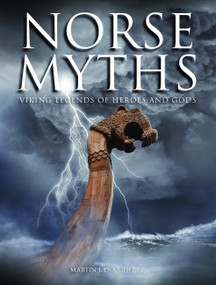 Norse Myths (Viking Legends of Heroes and Gods) by Martin J Dougherty, 9781782743323
