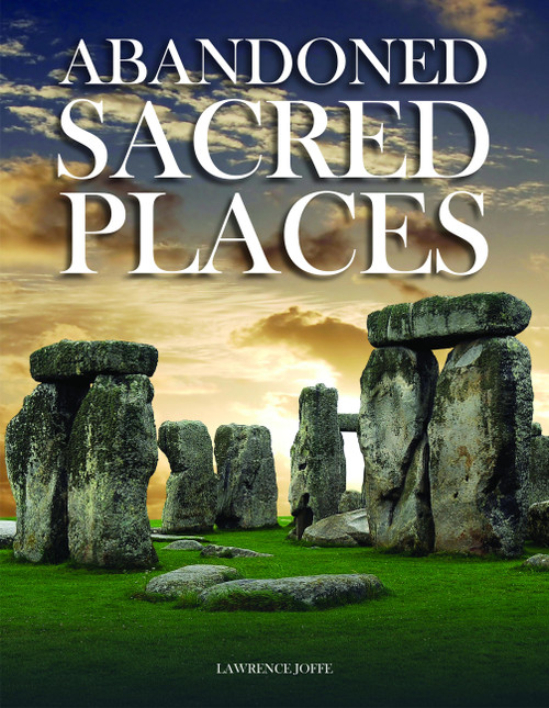 Abandoned Sacred Places by Lawrence Joffe, 9781782747697