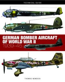 German Bomber Aircraft of World War II (1939-45) by Thomas Newdick, 9781782749714