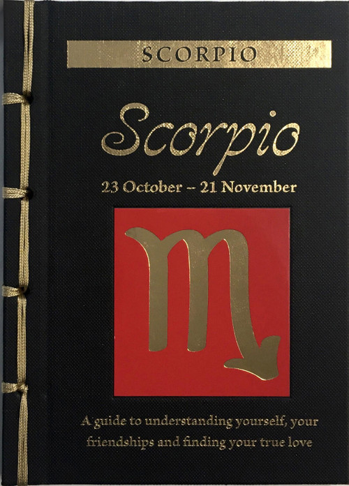 Scorpio (A Guide to Understanding Yourself, Your Friendships and Finding Your True Love) by Marisa St Clair, 9781838860301