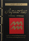 Aquarius (A Guide to Understanding Yourself, Your Friendships and Finding Your True Love) by Marisa St Clair, 9781838860318