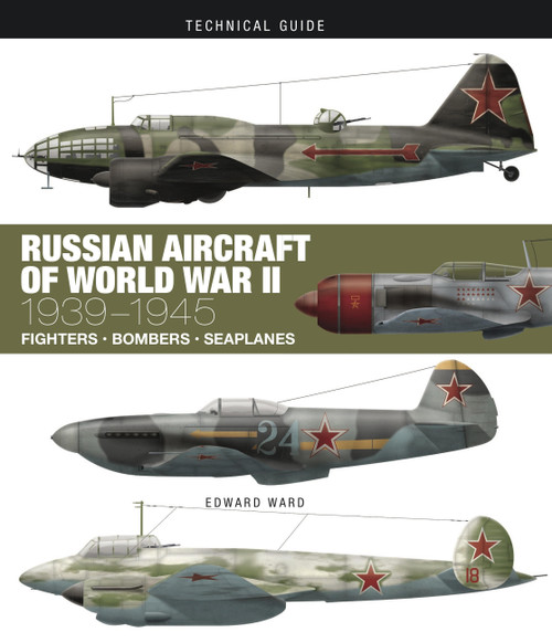 Russian Aircraft of World War II (1939-1945) by Edward Ward, 9781838860837