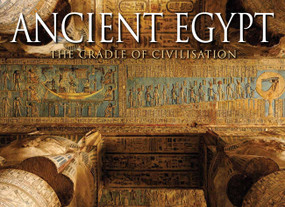 Ancient Egypt (The Cradle of Civilisation) by Nigel Fletcher-Jones, Peter Mavrikis, 9781838860936