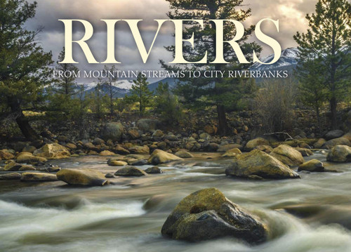 Rivers (From Mountain Streams to City Riverbanks) by Claudia Martin, 9781838861025