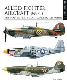 Allied Fighter Aircraft 1939-45 (American, British, French, Soviet, Dutch, Polish) by Chris Chant, 9781838861933