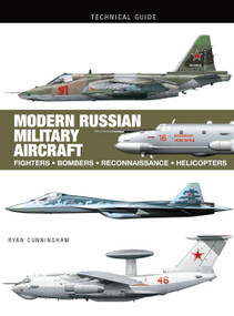 Modern Russian Military Aircraft (Fighters, Bombers, Reconnaissance, Helicopters) by Ryan Cunningham, 9781838862015