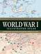 World War I Illustrated Atlas (Campaigns, Battles & Weapons from 1914-1918) by Professor Michael S Neiberg, 9781838863548