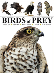Birds of Prey (Stunning Photographs of the World's Great Hunting Birds) - 9781838863555 by Tom Jackson, 9781838863555
