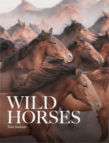 Wild Horses - 9781838864279 by Tom Jackson, 9781838864279
