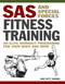 SAS and Special Forces Fitness Training (An Elite Workout Programme for Your Body and Mind) by John 'Lofty' Wiseman, 9781838864538